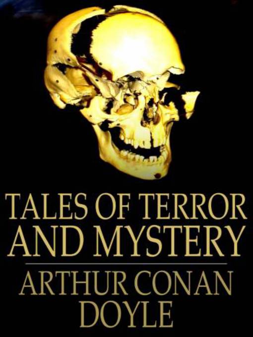 Title details for Tales of Terror and Mystery by Sir Arthur Conan Doyle - Available